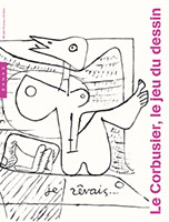 Le Corbusier – Zeichnen als Spiel