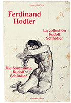 Ferdinand Hodler: Die Sammlung Rudolf Schindler